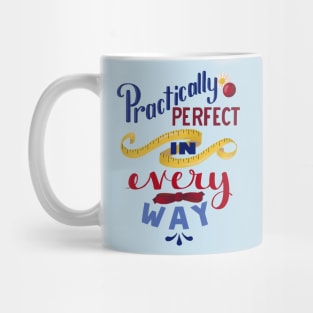 Practically Perfect Mug